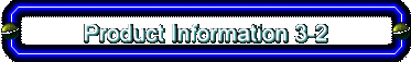 Product Information 3-2